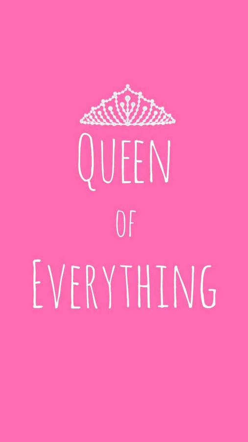 Preppy Queen Of Everything Wallpaper