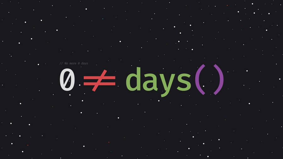 Programming No More Days Wallpaper