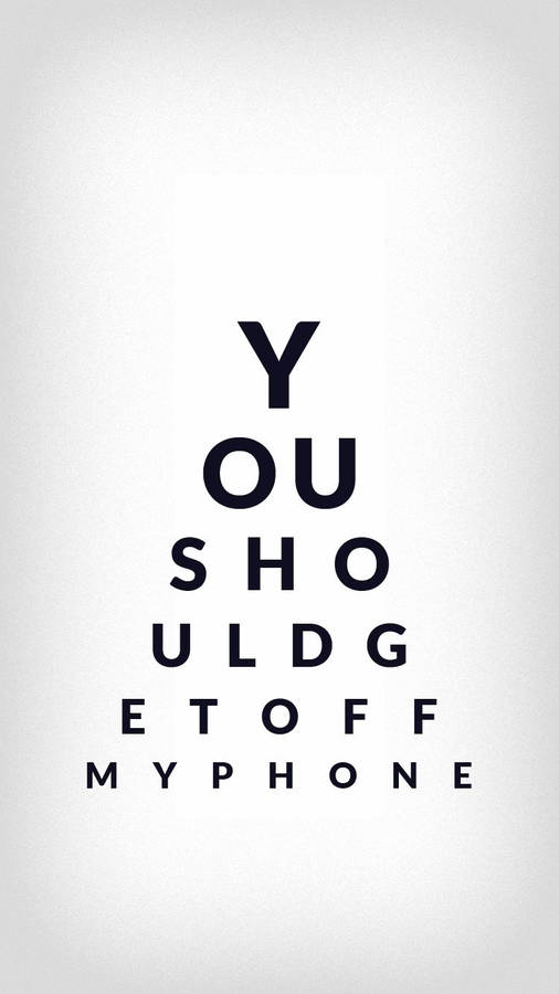 Protecting Phone Privacy With An Eye Chart Wallpaper