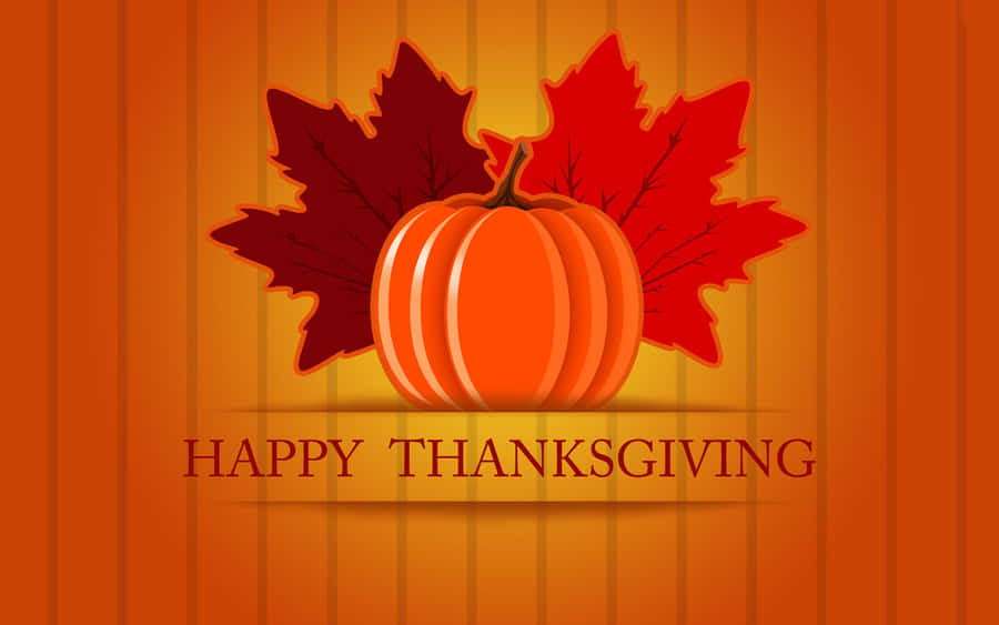 Pumpkin Against Two Maple Leaves Happy Thanksgiving Greeting Wallpaper