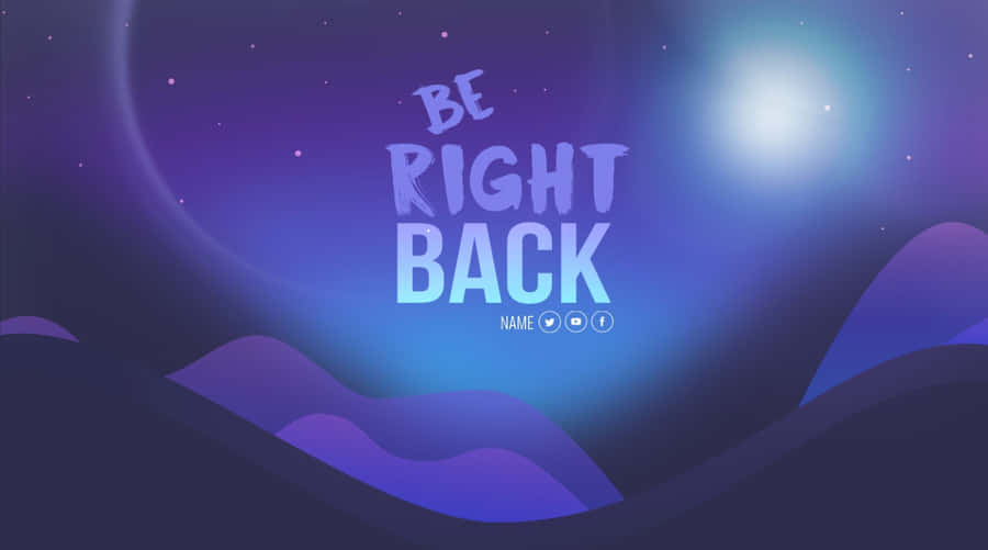 Purple Be Right Back Aesthetic Wallpaper