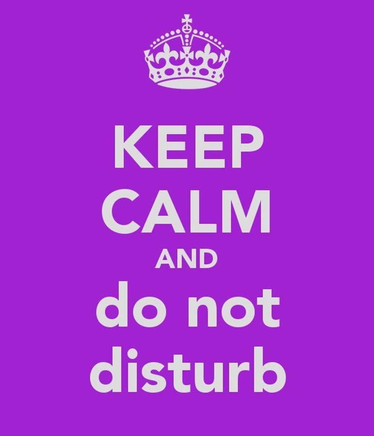 Purple Keep Calm Do Not Disturb Wallpaper