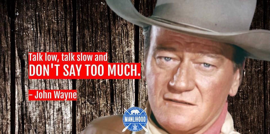 Quote By John Wayne Wallpaper