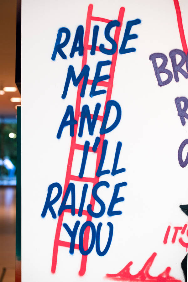 Raise Me And I'll Raise You Text Overlay Wallpaper