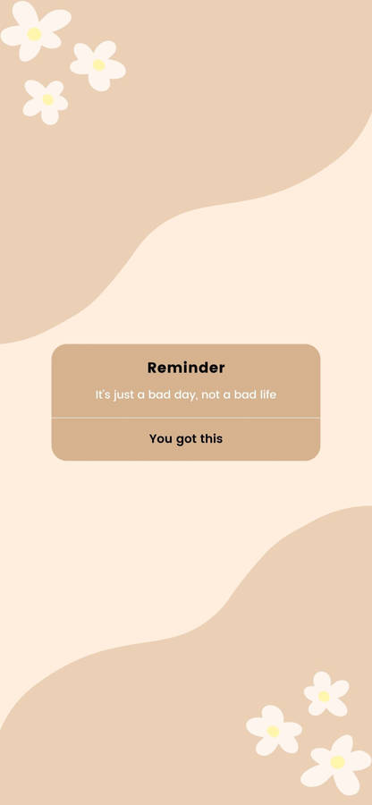 Reminder Beige Aesthetic Phone Quote Wallpaper