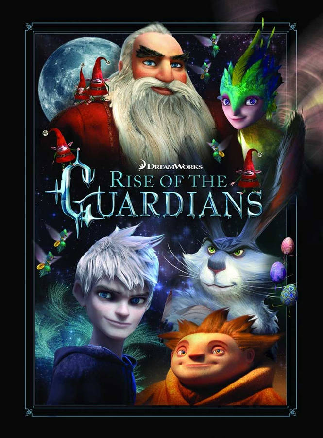 Rise Of The Guardians Poster Wallpaper