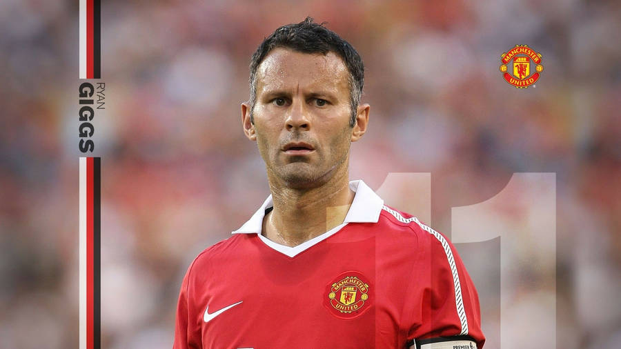 Ryan Giggs Manchester Captain Wallpaper