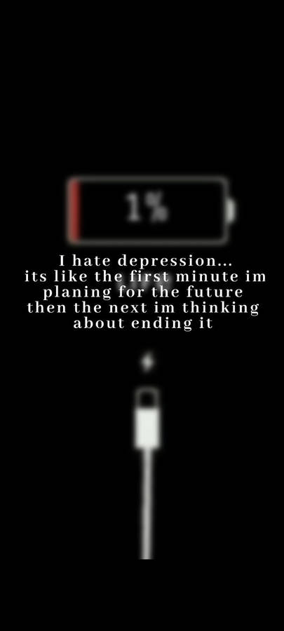 Sad Quote I Hate Depression Wallpaper