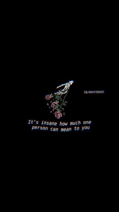 Sad Quote Skeleton Hand Wallpaper