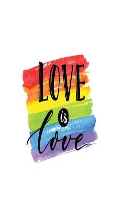 Simple Love Is Love Lgbt Phone Wallpaper