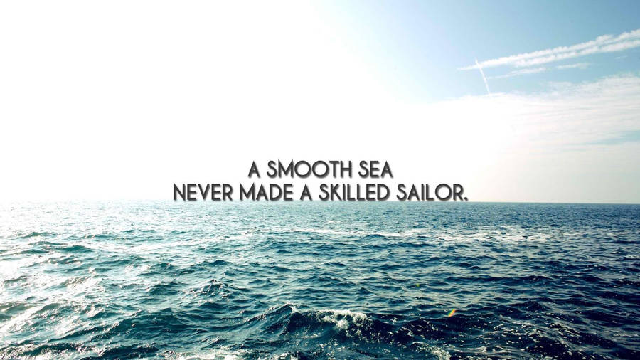 Skilled Sailor Quotes Desktop Wallpaper