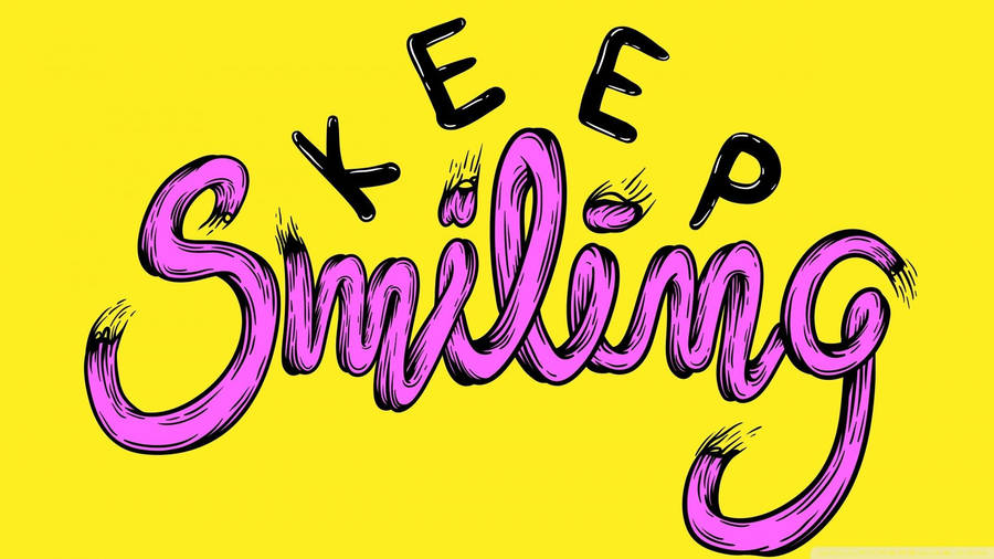 Smile Message Slogan Wallpaper