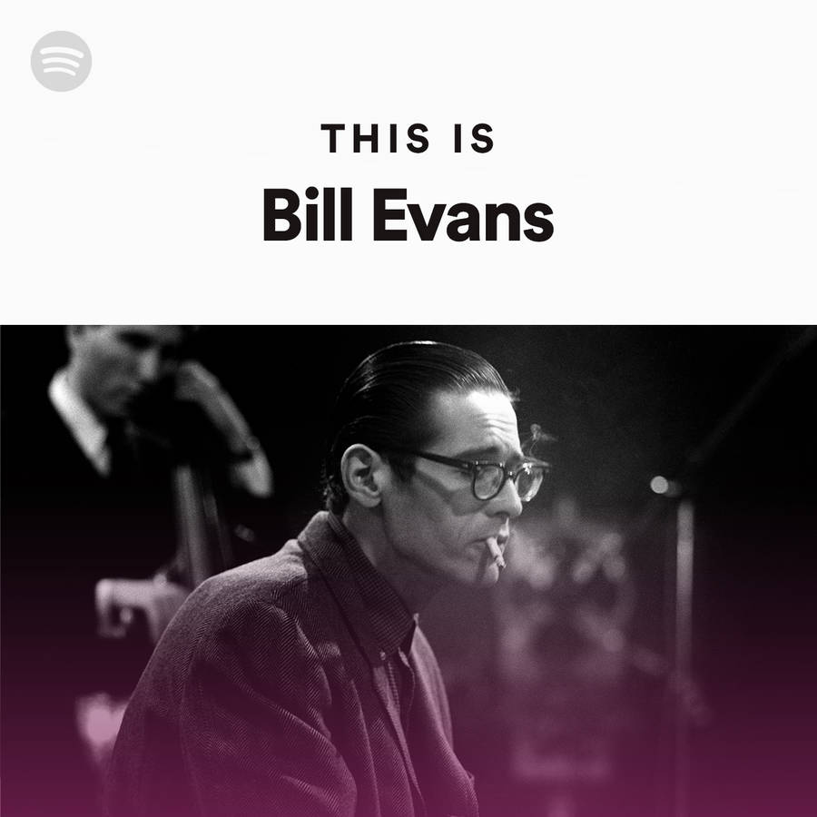 Spotify Art Cover Of Bill Evans Wallpaper