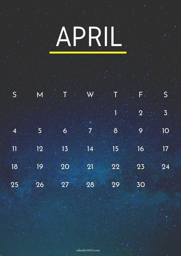 Starry Night April Calendar 2021 Wallpaper