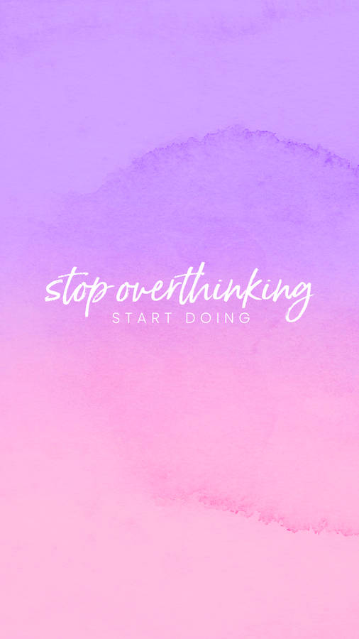 Stop Overthinking Pastel Minimalist Wallpaper