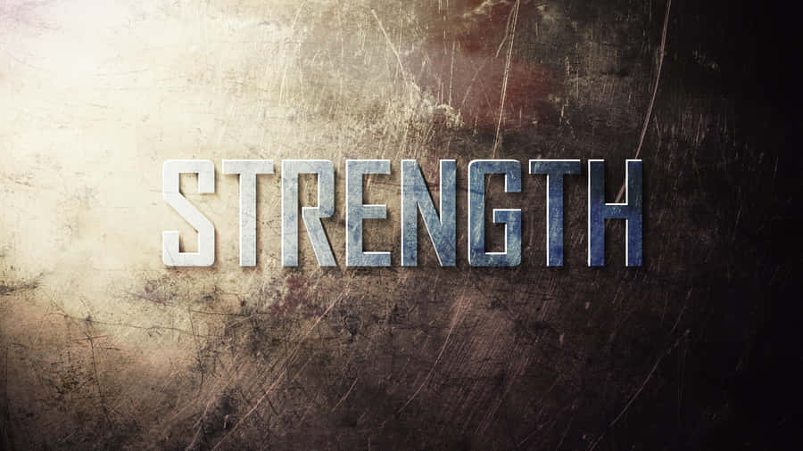 Strength - A Metal Wall With The Word Strength Wallpaper