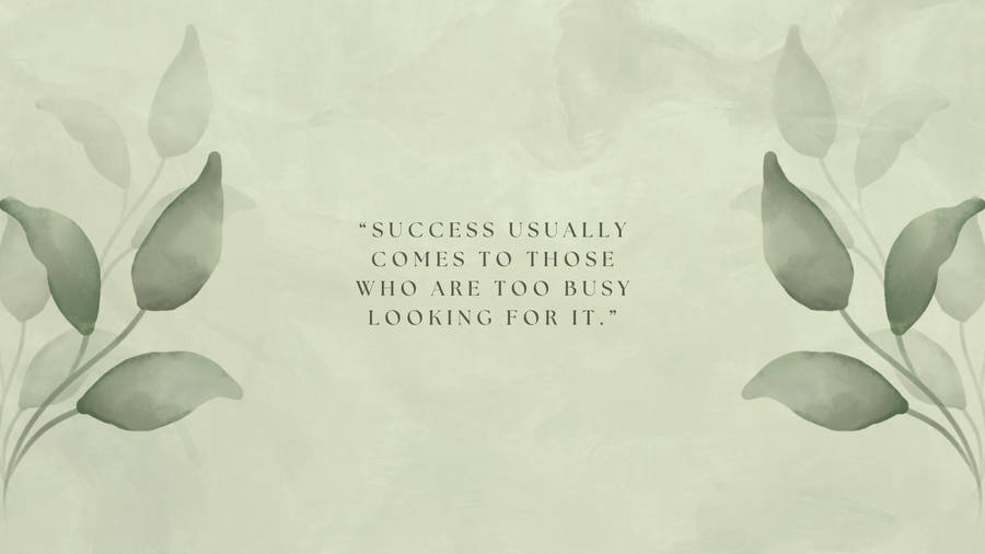 Success Quote Sage Green Desktop Wallpaper