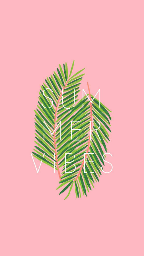 Summer Vibes Palm Leaves Wallpaper