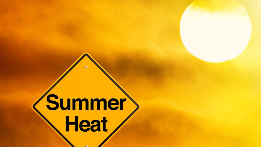 Sunlight Summer Heat Signage Wallpaper