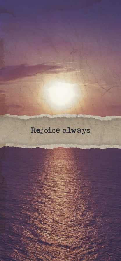 Sure Rejoice Quote Wallpaper Wallpaper