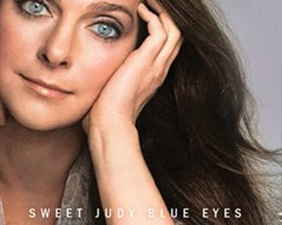 Sweet Judy Blue Eyes My Life In Music By Judy Collins Wallpaper