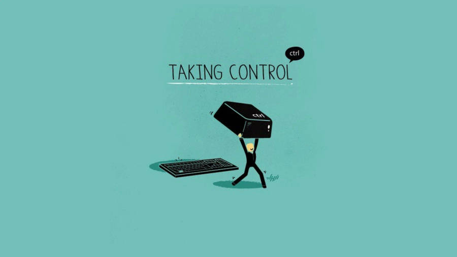 Taking Control Typography Wallpaper