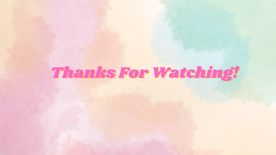 Thanks For Watching On Pastel Marble Wallpaper