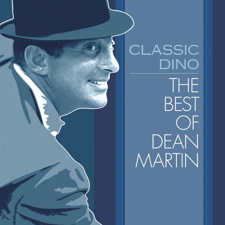 The Best Of Dean Martin Wallpaper