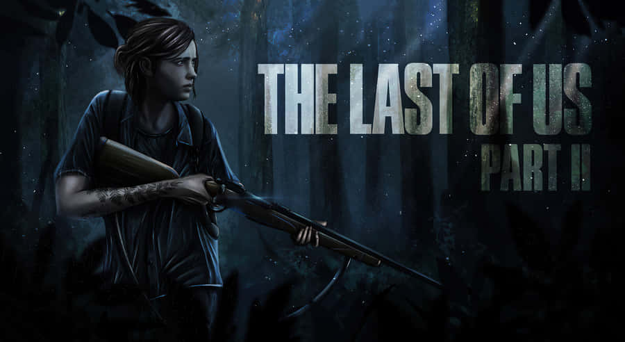 The Last Of Us 2 [wallpaper] Wallpaper