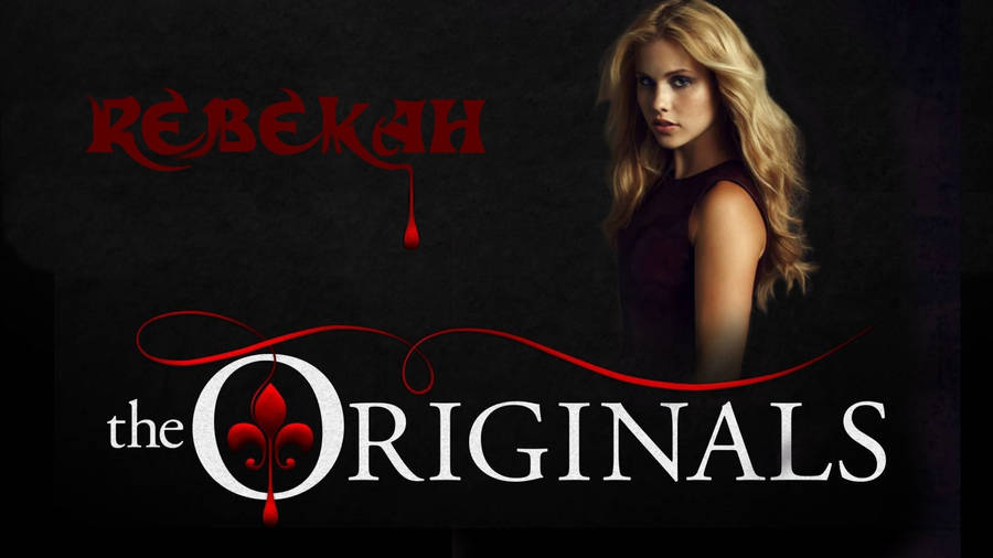 The Originals Rebekah Cover Wallpaper