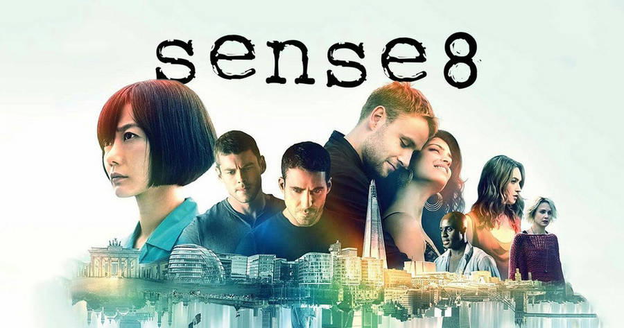 The Sensible Characters Of Sense8 Wallpaper