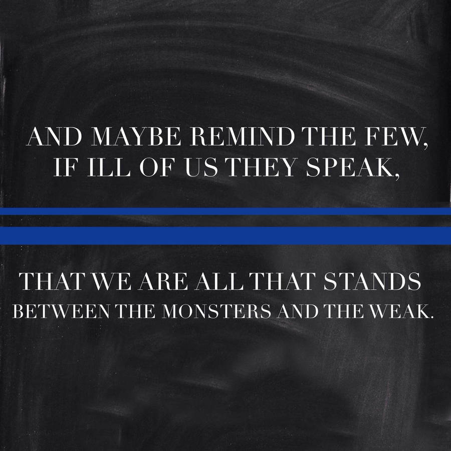 Thin Blue Line Statement Wallpaper