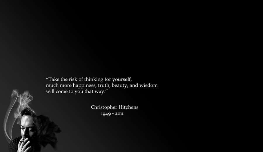 Thinking Independently Quote_ Hitchens Wallpaper