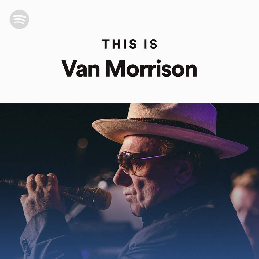 This Is Van Morrison Poster Wallpaper