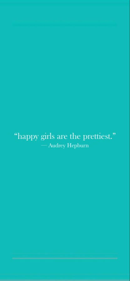 Tiffany Blue Audrey Hepburn Quote Wallpaper