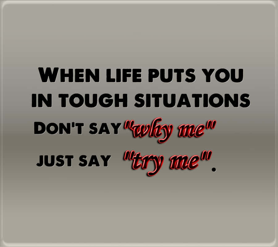Tough Life Quote Wallpaper
