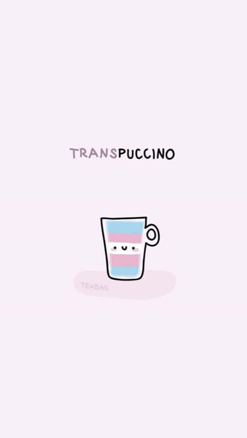 Transpuccino By Sassy Sassy Wallpaper