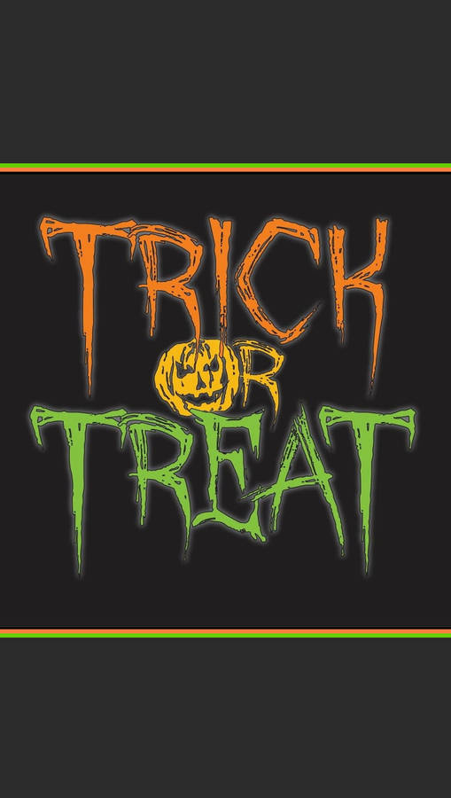 Trick Or Treat Creepy Text Wallpaper