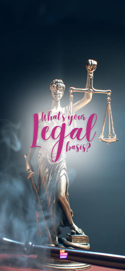 What Is Your Legal Basis Lawyer Wallpaper