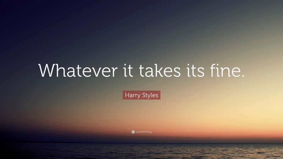 Whatever Harry Styles Quotes Wallpaper