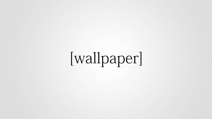 White Minimalist Text Aesthetic Wallpaper