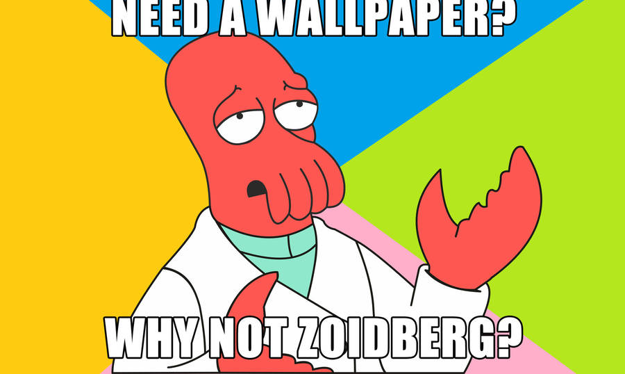 Why Not Zoidberg? Wallpaper