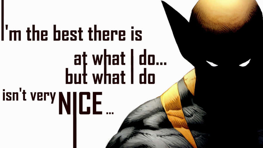 Wolverine Best At What I Do Quote Hd Wallpaper