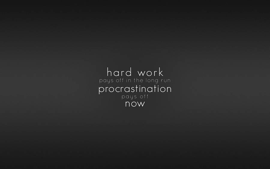 Working Hard Quotes Wallpaper