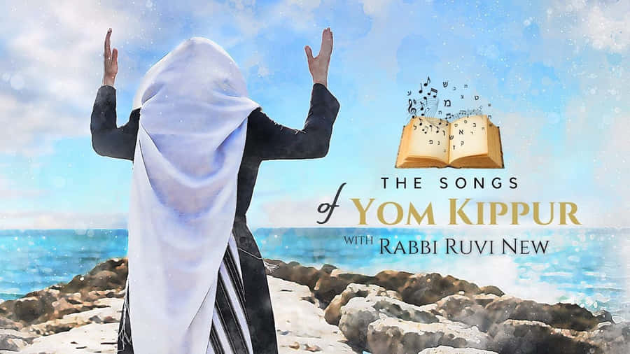 Yom Kippur Songs Rabbi Ruvi New Wallpaper