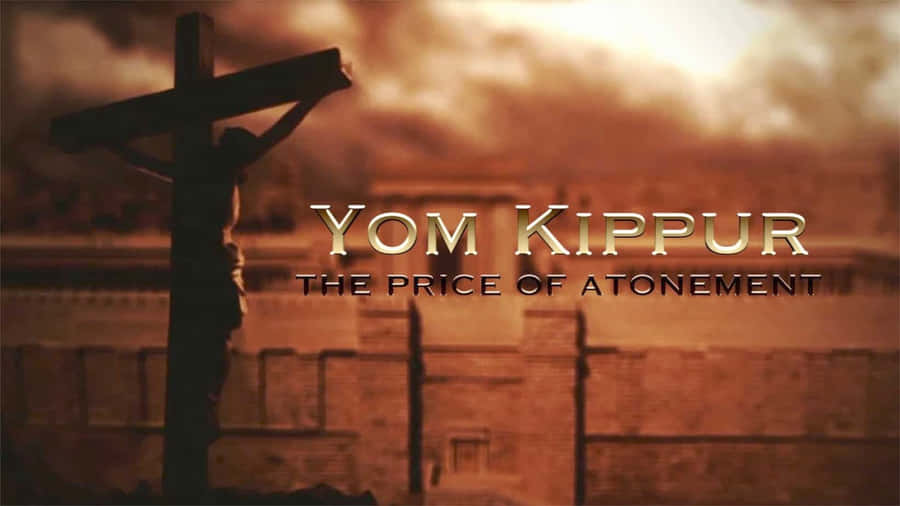 Yom Kippur The Priceof Atonement Poster Wallpaper