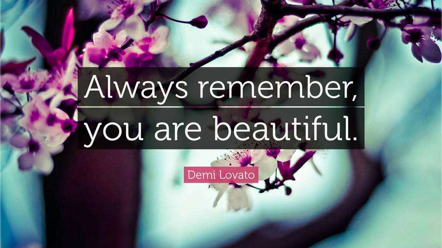 You Are Beautiful Blossom Branch Wallpaper