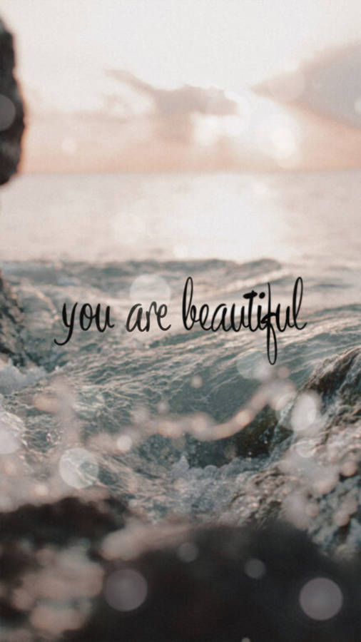 You Are Beautiful Ocean Design Wallpaper