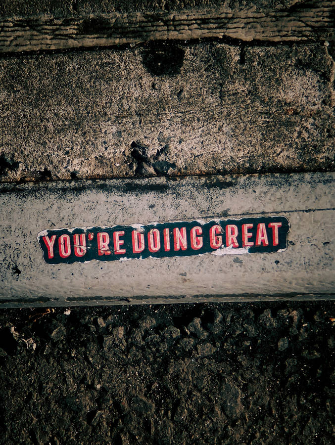 You're Doing Great Motivational Quote Wallpaper