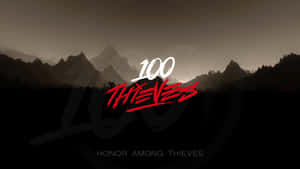 100 Thieves Honor Among Thieves Wallpaper